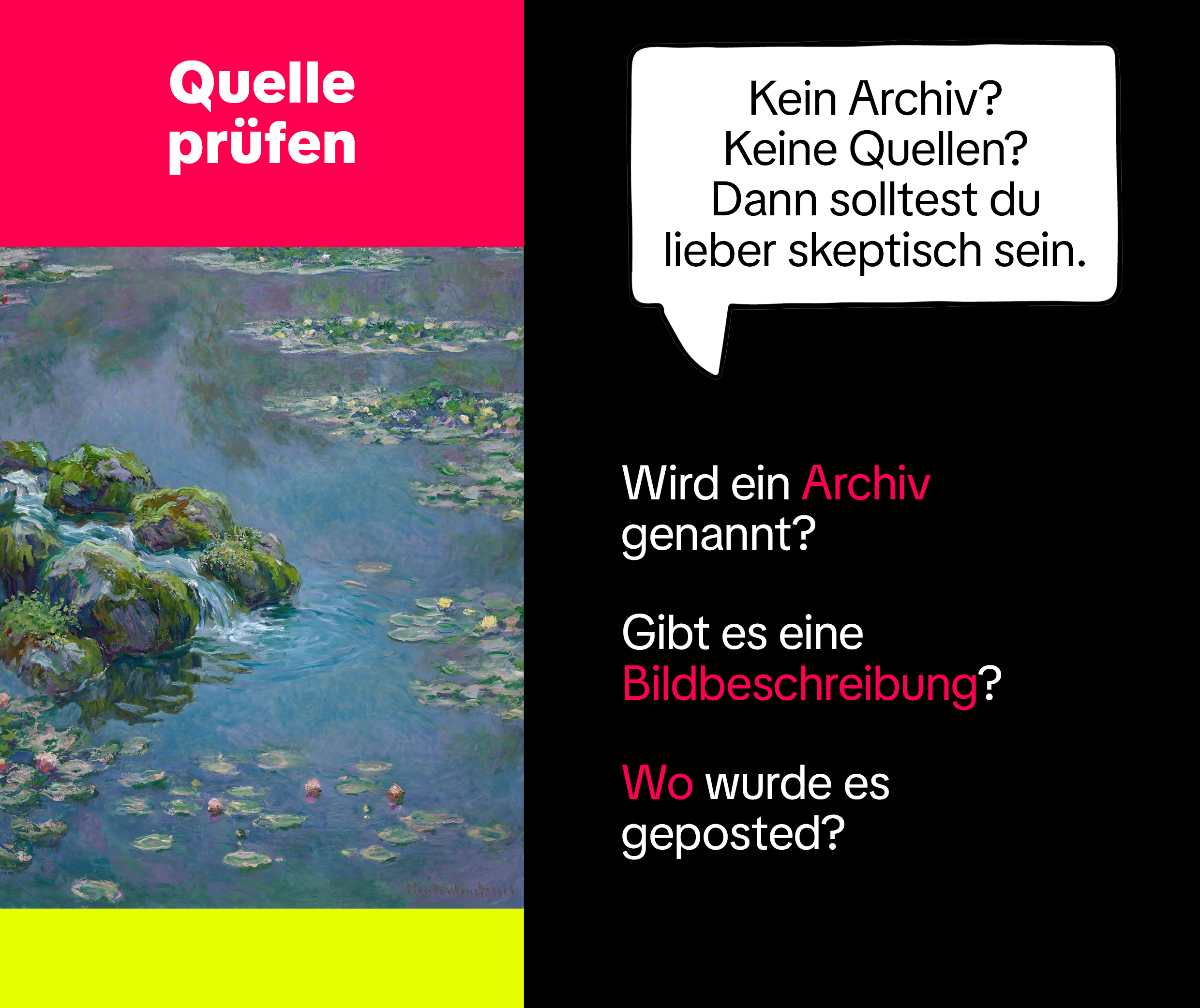 Quelle prüfen: Wird ein Archiv genannt, gibt es eine Bildbeschreibung, wo wurde es gepostet