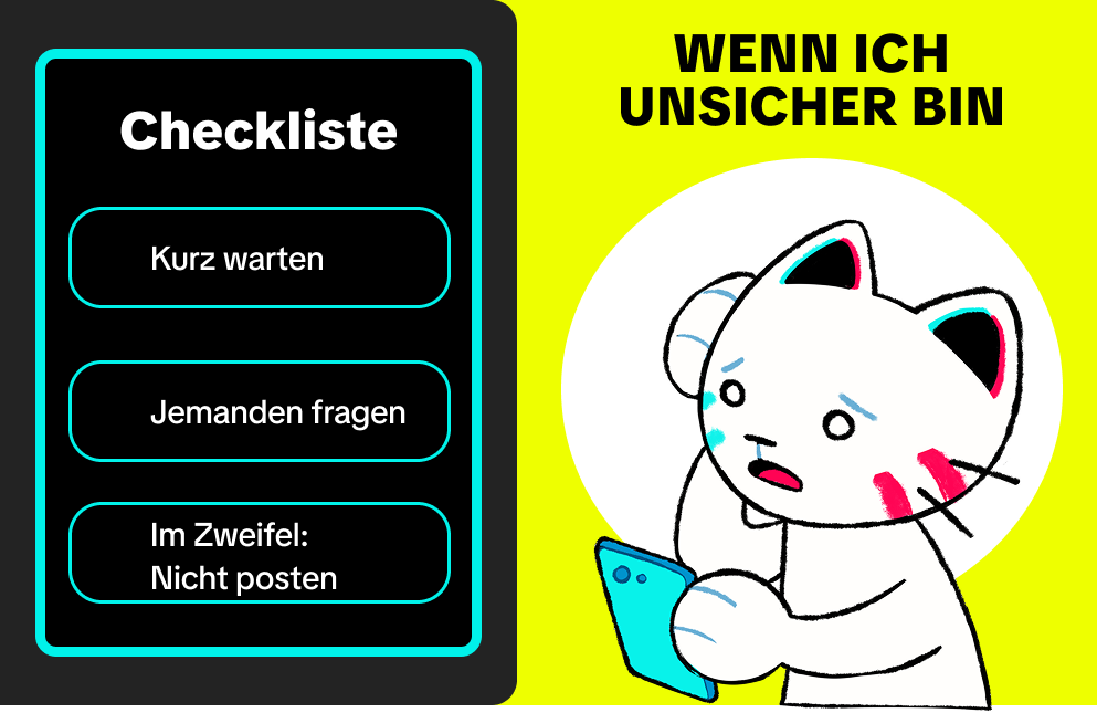 Wenn ich unsicher bin – Checkliste: Kurz warten, Jemanden fragen, Im Zweifel: Nicht posten